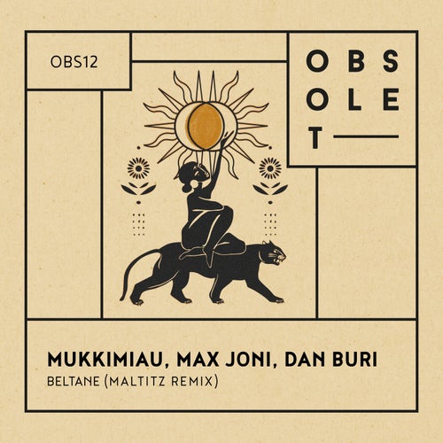 Dan Buri, Max Joni, MUKKIMIAU - Beltane (Maltitz Remix) [OBS12]